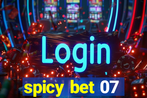 spicy bet 07